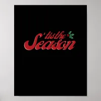 Tis The Season Classic & Basic Design Poster