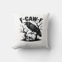 F-Caw-F Essential Minimal Clean Throw Pillow
