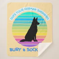 Does Your German Shepherd Bury a Sock Too Sunset Sherpa Blanket