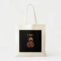 Funny F-Caw-F Turkey Bird F-Caw-F Graphic Tote Bag