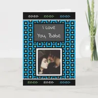 'I Love You" Photo Blue, Teal, Black Masculine Card