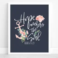 Hope Anchors The Soul Floral Religious Poster