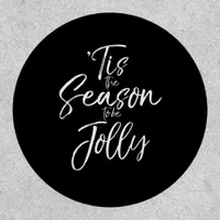 Christmas Carol Musical Quote Tis The Season Jolly Patch