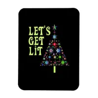 Let's Get Lit Funny Christmas Magnet