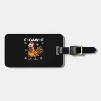 Funny F-Caw-F Christmas Chicken Classic Luggage Tag