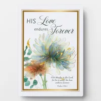 His Love Endures Forever Psalm 136 White Scripture Plaque