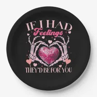 If Had Feelings They’d For Skeleton Hand Heart Paper Plates