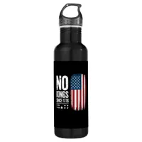 No Kings In America Since 1776 Freedom Spirit Look Stainless Steel Water Bottle