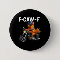 F-Caw-F Chicken Classic Aesthetic Graphic Button