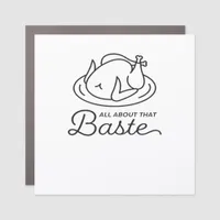All About That Baste Thanksgiving Minimal Design Car Magnet