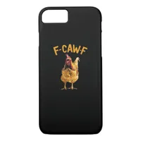 F-Caw-F-Chicken Classic Creative Style iPhone 8/7 Case