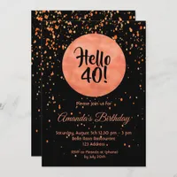 40th birthday rose gold confetti on black hello 40 invitation