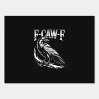 F-Caw-F Crow Womens Trendy Casual Sign
