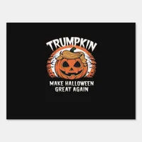 Trumpkin Make Halloween Great Again Funny Sign