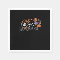 Eat Drink And Be Scary Funny Quote Modern Look Napkins