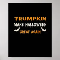 Halloween Trumpkin Funny Make Halloween Great Agai Poster