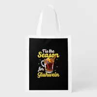 Tis The Season For Gluhwein Spiced Mulled Wine Lov Grocery Bag