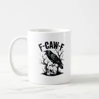 Halloween F-Caw-F Bird Crow Women Men Retro Classi Coffee Mug