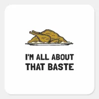 All About That Baste Fitted Modern Style Square Sticker