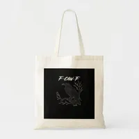 F-Caw-F Funny Crow Aesthetic Casual Tote Bag
