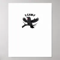 The Crow F-Caw-F (F Off) Essential Poster