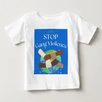 Stop Gang Violence Hands entwined Baby T-Shirt