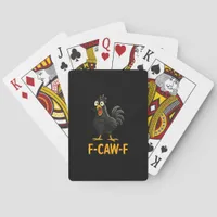 Funny F-Caw-F Chicken Shirts F-Caw-F Chicken Poker Cards