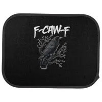 F-Caw-F Funny Crow Minimal Clean Car Floor Mat