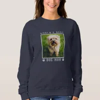 World's Best Dog Mom White Paw Prints Pet Photo Sweatshirt