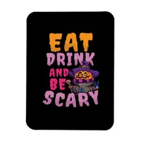 Halloween Pumpkin Eat Drink Be Scary Magnet