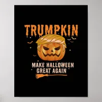 Trumpkin Make Halloween Great Again For Political, Poster