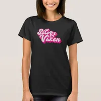 Silver Vixen Pink Retro Script Mother's Day Slogan T-Shirt