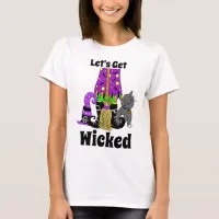 Let's Get Wicked | Witch's Broom  T-Shirt