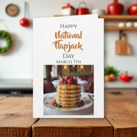 Happy National Flapjack Day | March 7th Card