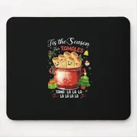 Tis Season For Tamales Christmas Mexican Food Mouse Pad