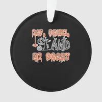 Eat Drink And Be Scary Classic Creative Casual Ornament
