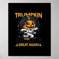 Trumpkin Make Halloween Great Again  Trumpkin Cost Poster