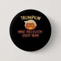 Trumpkin Make Halloween Great Again – Funny Costum Button
