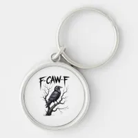 F-Caw-F Funny Raven Crow Spooky Season Halloween V Keychain