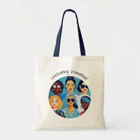 Celebrate Powerful Women | Friends | For Her Tote Bag