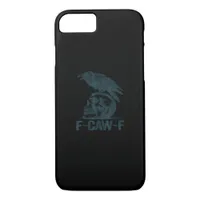 Crow F-Caw-F Retro Crow Lover Funny iPhone 8/7 Case