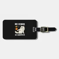 Funny No Kings in America Retro Classic Style Luggage Tag