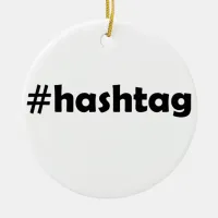 Geeky #hashtag hashtag number sign ceramic ornament