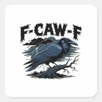 F-Caw-F Minimal Clean Design Square Sticker