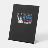 No Kings In America Since 1776 Retro Classic Pedestal Sign