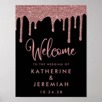 Black Rose Gold Dripping Glitter Wedding Welcome Poster