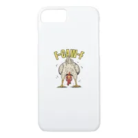 Funny Chicken Butt F-Caw-F Rooster Country Hen Chi iPhone 8/7 Case