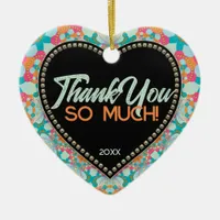 Thank You Geo Design Mix Aqua Pink Orange Heart Ceramic Ornament