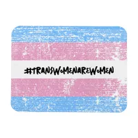 #TRANSWOMENAREWOMEN MAGNET