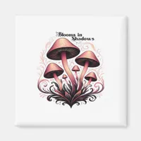 Blooms Shadows - Whimsigoth Mushroom Art Pastel Go Magnet